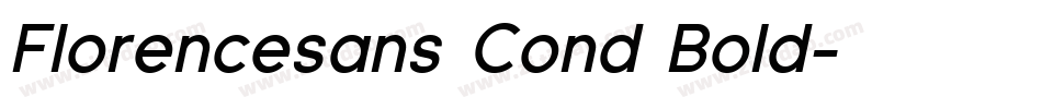 Florencesans Cond Bold字体转换